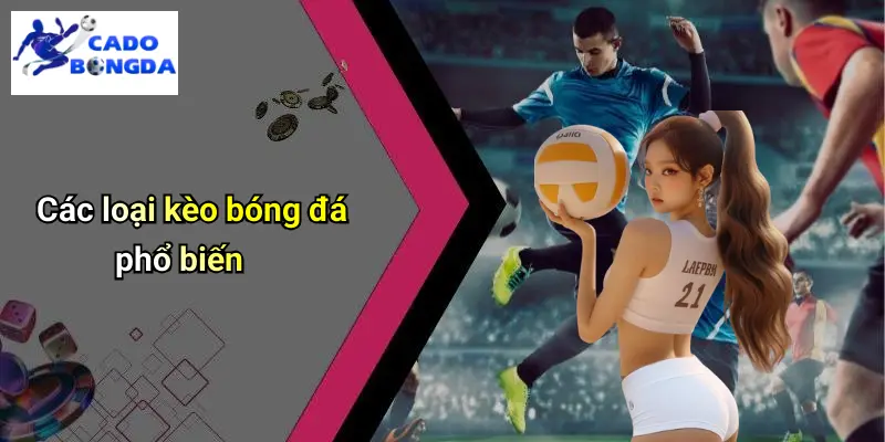 Kèo bóng đá 2 Kèo Bóng Đá