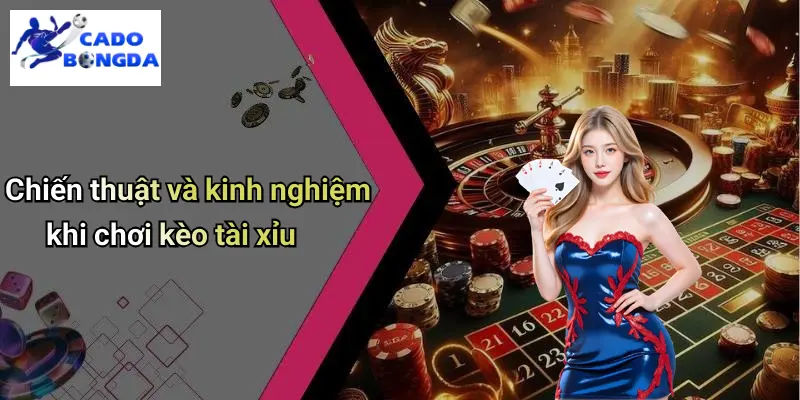 Kèo Tài Xỉu: Hiểu Đúng, Chơi Chuẩn Trong Cá Độ Bóng Đá 2 Kèo Tài Xỉu