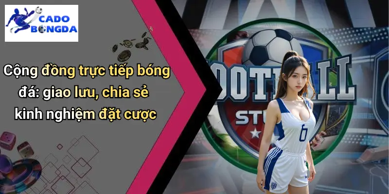 Trực Tiếp Bóng Đá