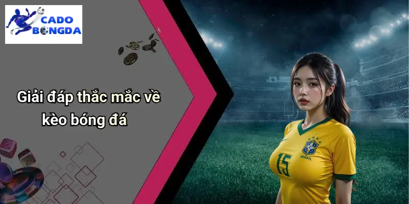 Kèo bóng đá 4 Kèo Bóng Đá