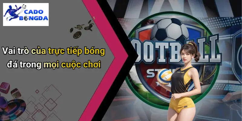 Trực Tiếp Bóng Đá