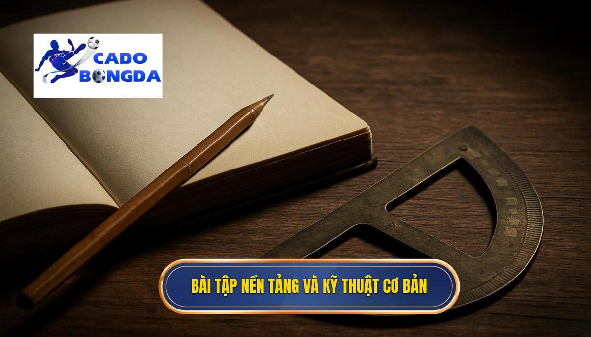 Chiến Thuật Thượng Thừa: Làm Chủ Kỹ Thuật Rê Bóng Qua Hậu Vệ Từ A Đến Z 2 Các Bài Tập Nền Tảng Và Kỹ Thuật Đánh Lừa Cơ Bản