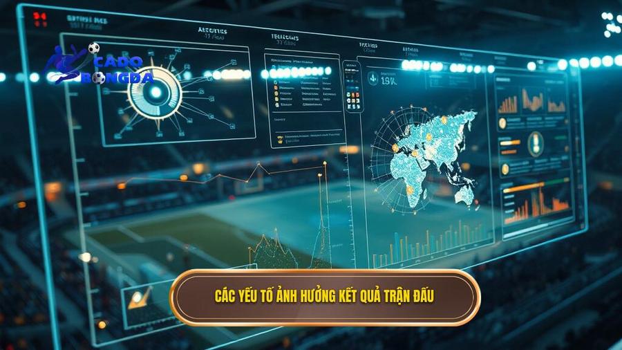 Các yếu tố ảnh hưởng kết quả trận đấu